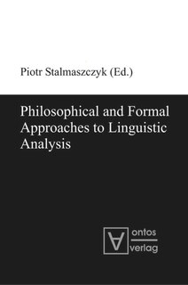 Couverture_Philosophical and Formal Approaches to Linguistic Analysis