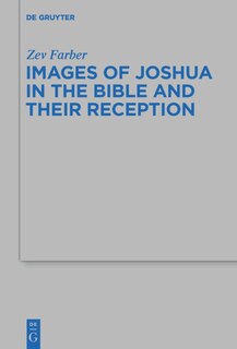 Front cover_Images of Joshua in the Bible and Their Reception