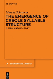 Front cover_The Emergence of Creole Syllable Structure