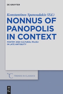 Couverture_Nonnus of Panopolis in Context