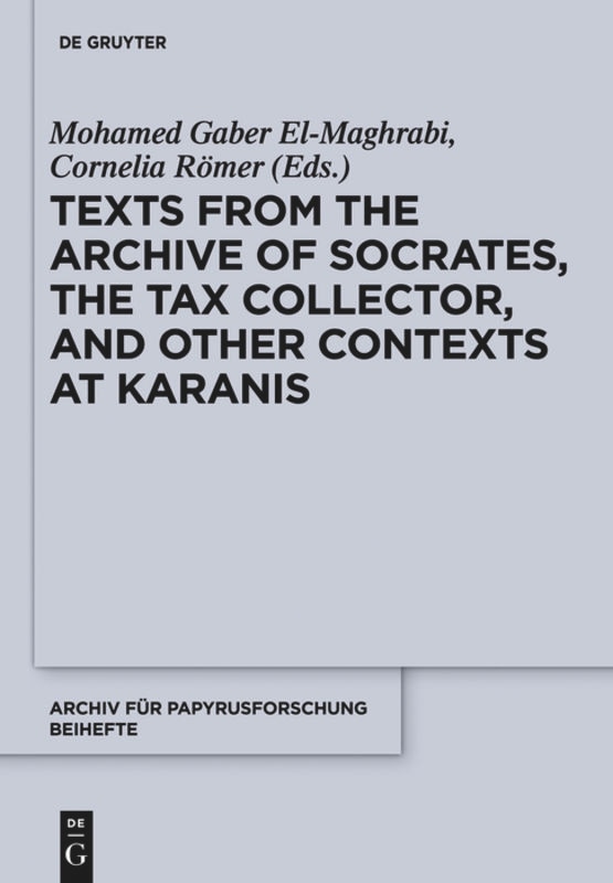 Couverture_Texts from the Archive of Socrates, the Tax Collector, and Other Contexts at Karanis
