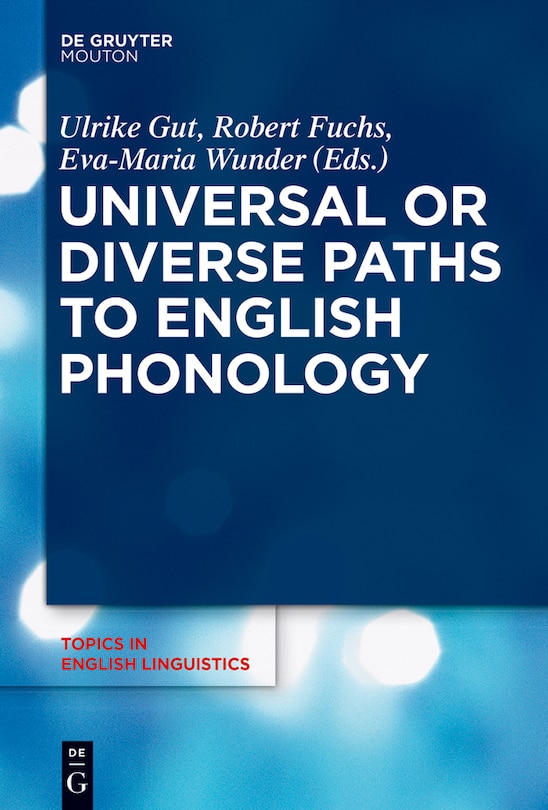 Front cover_Universal or Diverse Paths to English Phonology