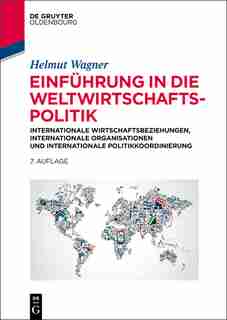 Einführung in die Weltwirtschaftspolitik de Helmut Wagner