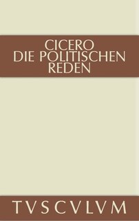 Front cover_Marcus Tullius Cicero: Die Politischen Reden. Band 2