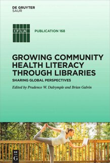 Couverture_Growing Community Health Literacy through Libraries