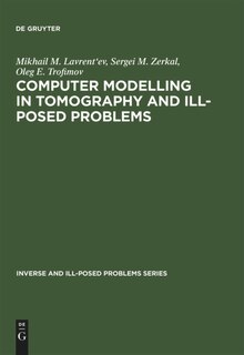 Couverture_Computer Modelling in Tomography and Ill-Posed Problems