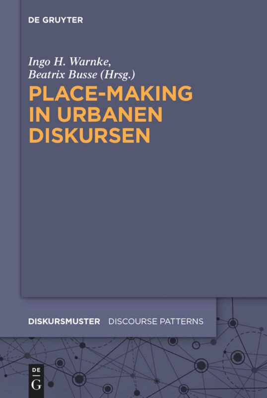 Front cover_Place-Making in urbanen Diskursen