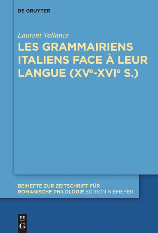 Front cover_Les grammairiens italiens face à leur langue (15e–16e s.)