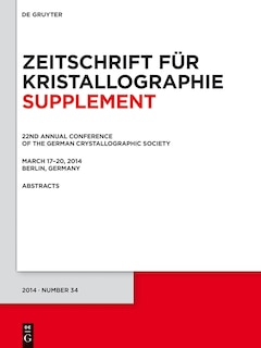 Couverture_22nd Annual Conference of the German Crystallographic Society. March 2014, Berlin, Germany