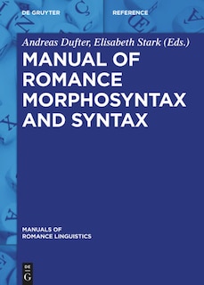 Front cover_Manual of Romance Morphosyntax and Syntax