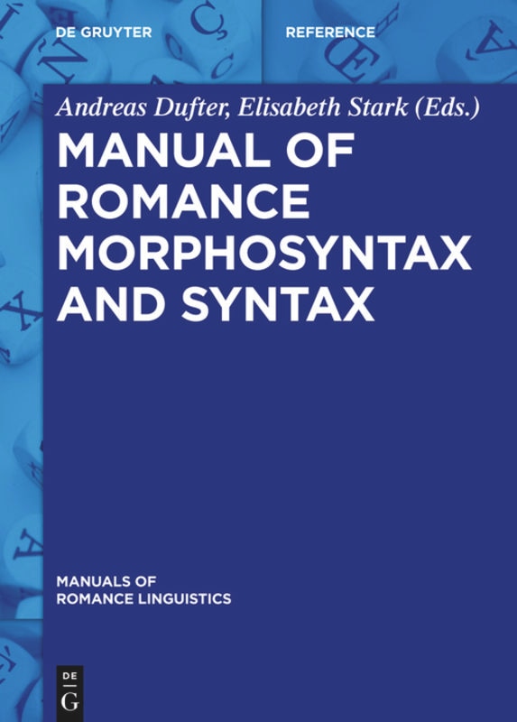 Front cover_Manual of Romance Morphosyntax and Syntax