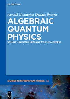 Front cover_Quantum Mechanics via Lie Algebras