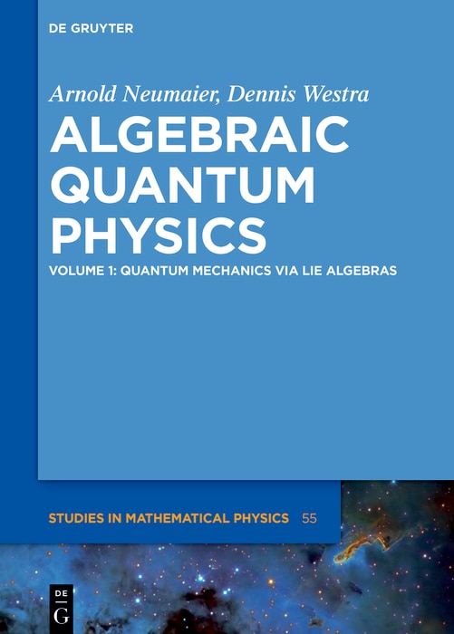 Front cover_Quantum Mechanics via Lie Algebras