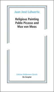 Religious Painting: Pablo Picasso And Max Von Moos