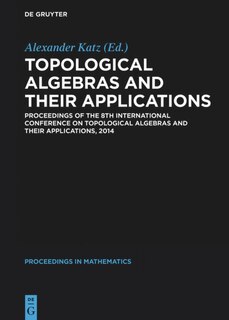 Front cover_Topological Algebras and their Applications