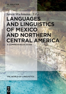 Front cover_The Languages and Linguistics of Mexico and Northern Central America