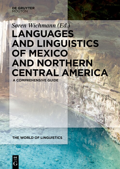 Front cover_The Languages and Linguistics of Mexico and Northern Central America