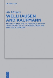Front cover_Wellhausen and Kaufmann