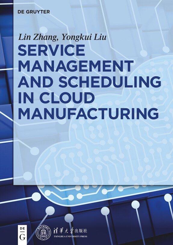 Front cover_Service management and scheduling in cloud manufacturing
