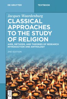 Front cover_Classical Approaches to the Study of Religion