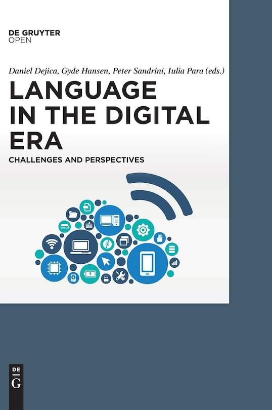 Language in the Digital Era. Challenges and Perspectives