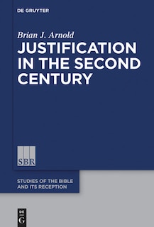 Couverture_Justification in the Second Century