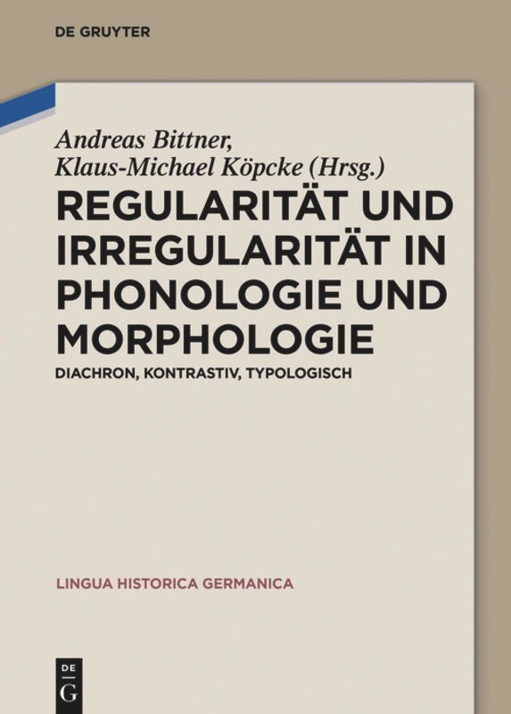 Front cover_Regularität und Irregularität in Phonologie und Morphologie