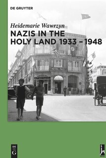 Couverture_Nazis in the Holy Land 1933-1948
