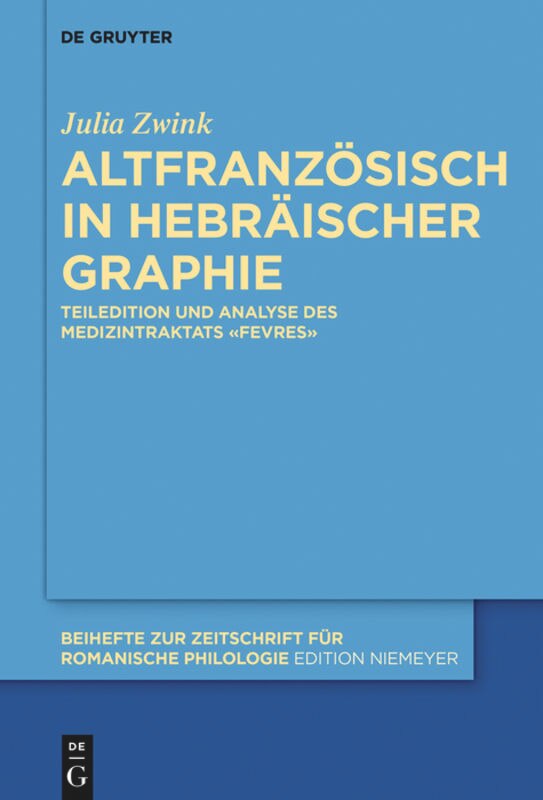 Couverture_Altfranzösisch in hebräischer Graphie