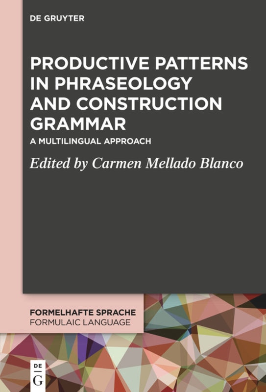 Couverture_Productive Patterns in Phraseology and Construction Grammar