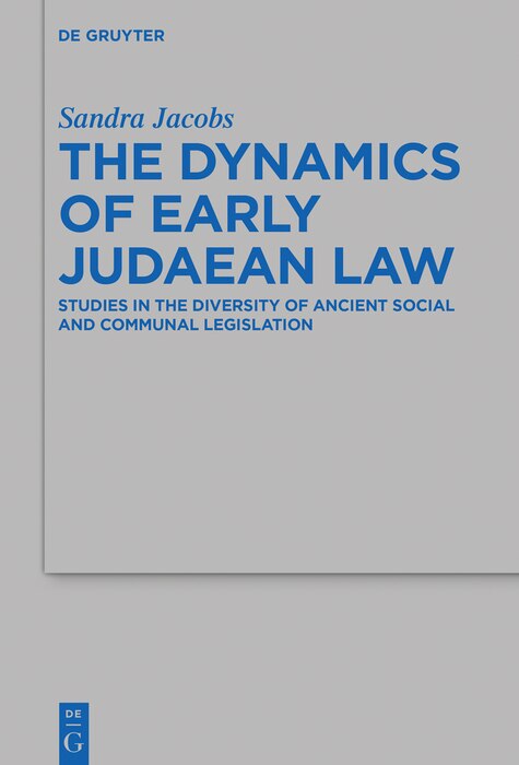 Front cover_The Dynamics of Early Judaean Law
