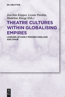 Couverture_Theatre Cultures within Globalising Empires