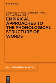 Front cover_Empirical Approaches to the Phonological Structure of Words