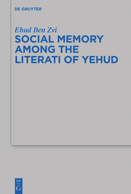 Front cover_Social Memory among the Literati of Yehud