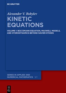 Front cover_Boltzmann Equation, Maxwell Models, and Hydrodynamics beyond Navier-Stokes