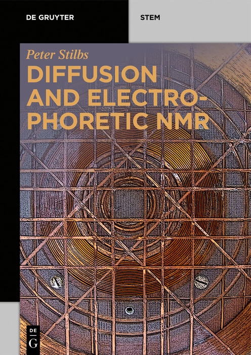 Couverture_Diffusion and Electrophoretic NMR