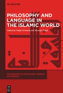 Front cover_Philosophy and Language in the Islamic World
