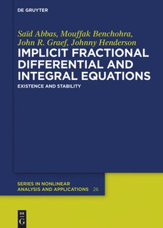 Front cover_Implicit Fractional Differential and Integral Equations