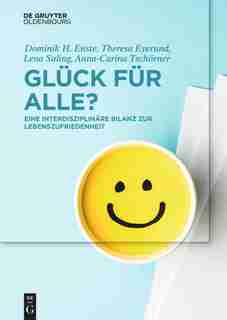 Glück Für Alle? by Dominik H. Enste