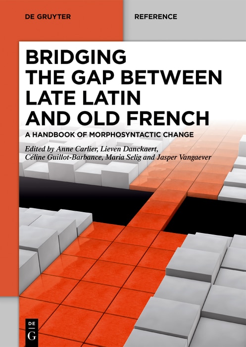 Couverture_Bridging the gap between Late Latin and Old French