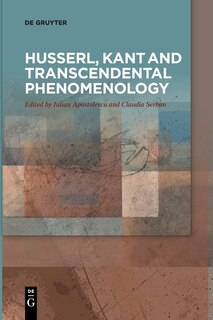 Front cover_Husserl, Kant and Transcendental Phenomenology