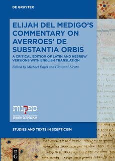 Front cover_Elijah Del Medigo’s Commentary on Averroes’ De Substantia Orbis
