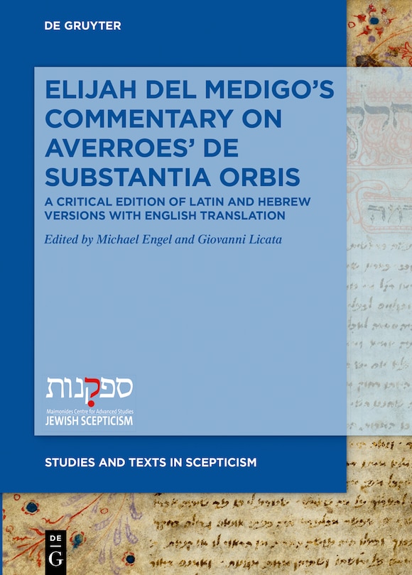 Front cover_Elijah Del Medigo’s Commentary on Averroes’ De Substantia Orbis