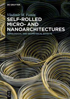 Couverture_Self-rolled Micro- and Nanoarchitectures