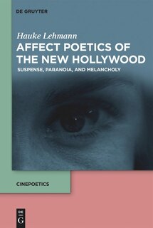Couverture_Affect Poetics of the New Hollywood