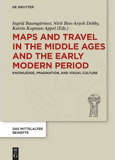 Front cover_Maps and Travel in the Middle Ages and the Early Modern Period