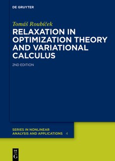 Front cover_Relaxation in Optimization Theory and Variational Calculus