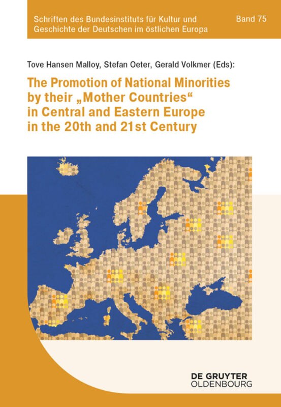 Front cover_The promotion of national minorities by their ‘mother countries’ in Central and Eastern Europe in the 20th and 21st century