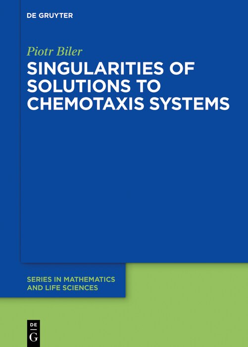 Couverture_Singularities of Solutions to Chemotaxis Systems