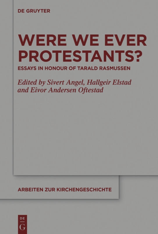 Front cover_Were We Ever Protestants?